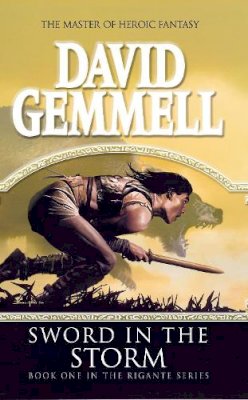 David Gemmell - Sword in the Storm (The Rigante Series, Book 1) - 9780552142564 - V9780552142564