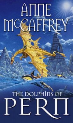 Anne McCaffrey - The Dolphins of Pern - 9780552142700 - 9780552142700