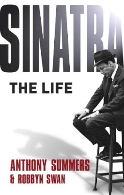 Anthony Summers - Sinatra: The Life - 9780552153317 - V9780552153317