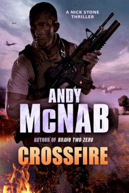 Andy McNab - Crossfire (Nick Stone 10) - 9780552163620 - V9780552163620