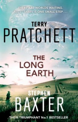 Terry Pratchett And Stephen Baxter - The Long Earth - 9780552164085 - 9780552164085