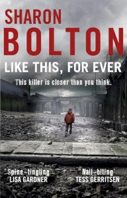 Sharon Bolton - Like This, For Ever - 9780552166379 - V9780552166379