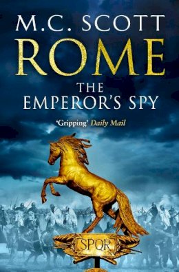 Manda Scott - Rome: The Emperor's Spy - 9780552168007 - V9780552168007