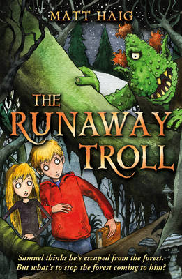 Matt Haig - The Runaway Troll - 9780552555784 - V9780552555784