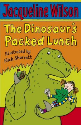 Jacqueline Wilson - The Dinosaur's Packed Lunch - 9780552557825 - V9780552557825