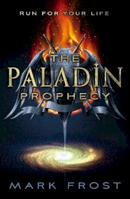 Mark Frost - The Paladin Prophecy: Book One - 9780552565318 - V9780552565318