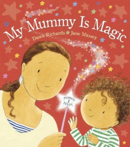 Dawn Richards - My Mummy is Magic - 9780552569910 - V9780552569910