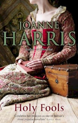 Joanne Harris - Holy Fools - 9780552770019 - KRA0012064