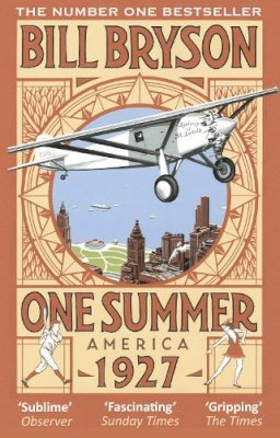 Bill Bryson - One Summer: America 1927 - 9780552772563 - V9780552772563