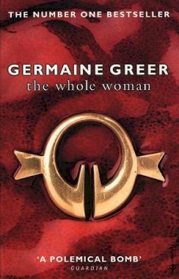 Germaine Greer - The Whole Woman - 9780552774345 - V9780552774345