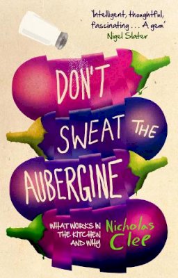 Nicholas Clee - Don't Sweat the Aubergine - 9780552778008 - V9780552778008