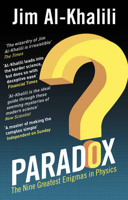 Jim Al-Khalili - Paradox: The Nine Greatest Enigmas in Physics - 9780552778060 - V9780552778060