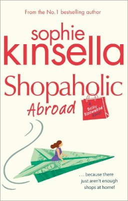 Sophie Kinsella - Shopaholic Abroad - 9780552778336 - V9780552778336