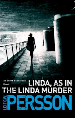 Leif G W Persson - Linda, as in the Linda Murder - 9780552778367 - V9780552778367