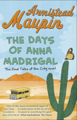 Armistead Maupin - The Days of Anna Madrigal (Tales of the City) - 9780552778831 - V9780552778831