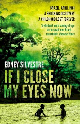 Edney Silvestre - If I Close My Eyes Now - 9780552778855 - V9780552778855