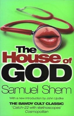 Samuel Shem - House of God (Black Swan) - 9780552991223 - V9780552991223