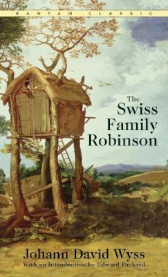 Johann David Wyss - The Swiss Family Robinson (Bantam Classics) - 9780553214031 - V9780553214031