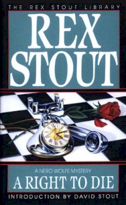 Rex Stout - A Right to Die - 9780553240320 - V9780553240320