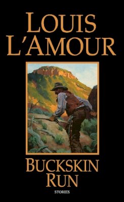 Louis L´amour - Buckskin Run: Stories - 9780553247640 - V9780553247640