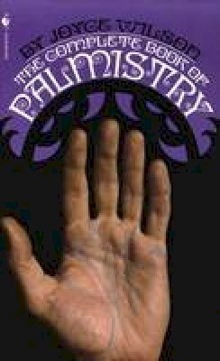 Joyce Wilson - The Complete Book of Palmistry - 9780553255959 - V9780553255959