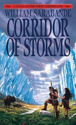 Sarabande  Will - Corridor of Storms (First Americans, Book II) - 9780553271591 - V9780553271591