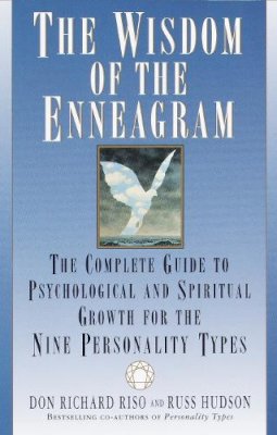 Don Richard Riso - The Wisdom of the Enneagram: The Complete Guide to Psychological and Spiritual Growth for the Nine  Personality Types - 9780553378207 - V9780553378207