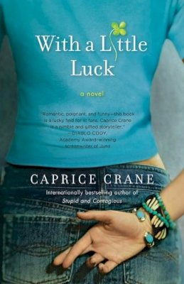 Ms Caprice Crane - With a Little Luck - 9780553386240 - V9780553386240