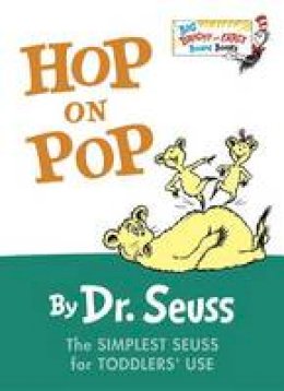 Dr. Seuss - Hop on Pop (Big Bright & Early Board Books) - 9780553496796 - V9780553496796