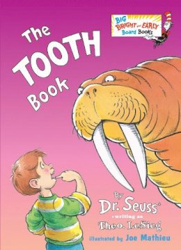 Dr. Seuss - The Tooth Book (Big Bright & Early Board Book) - 9780553538649 - V9780553538649