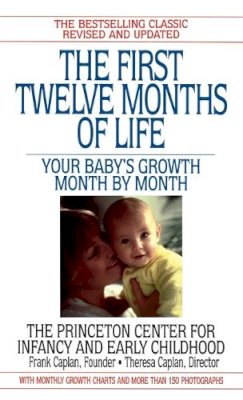 Frank Caplan - The First Twelve Months of Life. Your Baby's Growth Month by Month.  - 9780553574067 - V9780553574067