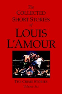 L´amour  Louis - The Collected Short Stories of Louis L'Amour - 9780553805314 - V9780553805314