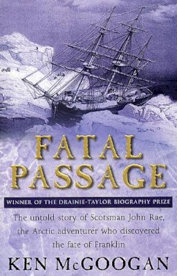 Ken Mcgoogan - Fatal Passage - 9780553814934 - V9780553814934