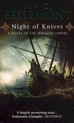 Ian C Esslemont - Night of Knives: A Novel of the Malazan Empire (Malazan Empire 1) - 9780553818291 - V9780553818291