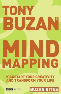 Tony Buzan - Buzan Bites: Mind Mapping: Kickstart your creativity and transform your life - 9780563520344 - V9780563520344