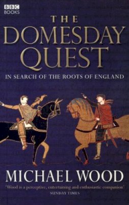 Michael Wood - The Domesday Quest - 9780563522744 - V9780563522744