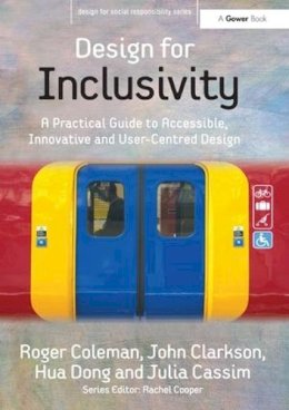 Coleman, Roger; Clarkson, John; Dong, Hua; Cassim, Julia - Design for Inclusivity - 9780566087073 - V9780566087073