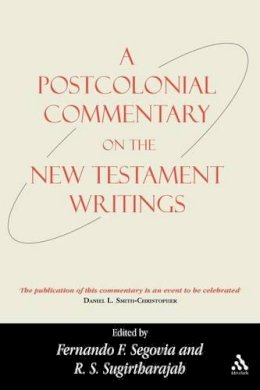 R. S. Sugirtharajah - A Postcolonial Commentary on the New Testament Writings (Bible & Postcolonialism) - 9780567637079 - V9780567637079