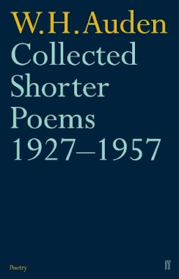 W.H. Auden - Collected Shorter Poems, 1927-57 - 9780571087358 - V9780571087358