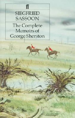 Siegfried Sassoon - The Complete Memoirs of George Sherston - 9780571099139 - V9780571099139