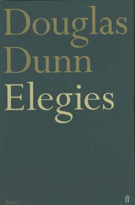 Douglas Dunn - Elegies - 9780571134694 - V9780571134694