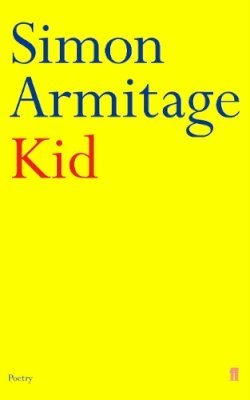 Simon Armitage - Kid - 9780571166077 - V9780571166077