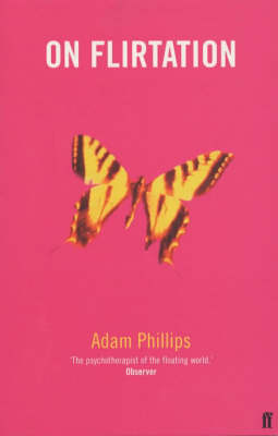 Adam Phillips - On Flirtation - 9780571174904 - KSG0033879