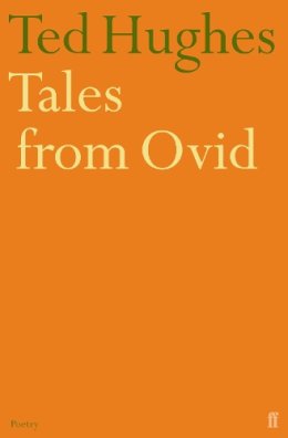 Ted Hughes - Tales from Ovid - 9780571191031 - V9780571191031