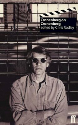 Chris Rodley - Cronenberg on Cronenberg (Directors on Directors) - 9780571191376 - V9780571191376