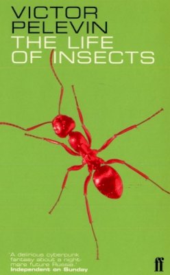 Victor Pelevin - The Life of Insects - 9780571194056 - V9780571194056