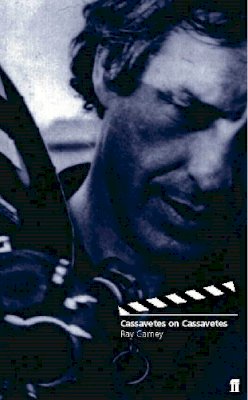 Ray Carney - Cassavetes on Cassavetes - 9780571201570 - V9780571201570