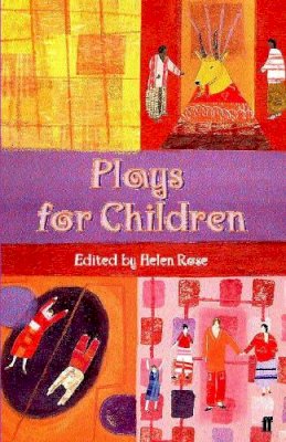 Helen (Ed) Rose - Plays for Children - 9780571203390 - V9780571203390