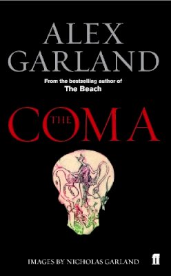 Alex Garland - The Coma - 9780571223107 - 9780571223107