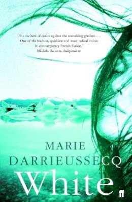 Marie Darrieussecq - White - 9780571223886 - V9780571223886